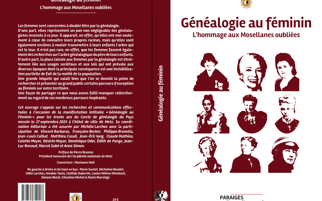 L&rsquo;hommage aux Mosellanes oubliées
